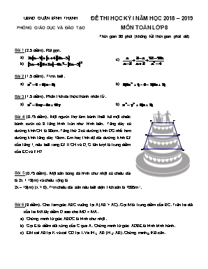 Đề kiểm tra học kỳ I môn Toán học Lớp 8 - Năm học 2018-2019 - Quận Bình Thạch (Có đáp án)